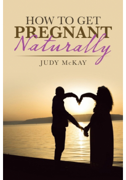 How to Get Pregnant Naturally
