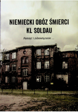 Niemiecki obóz śmierci KL Soldau