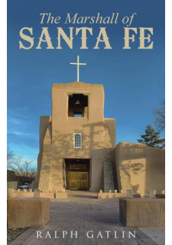 The Marshall of Santa Fe