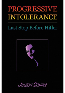Progressive Intolerance