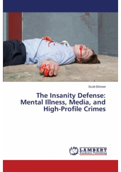 The Insanity Defense