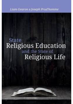 State Religious Education and the State of Religious Life
