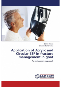 Application of Acrylic and Circular ESF in fracture management in goat