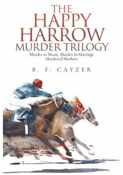 The Happy Harrow Murder Trilogy
