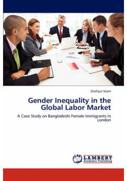 Gender Inequality in the Global Labor Market