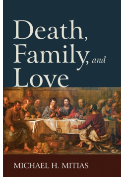 Death, Family, and Love