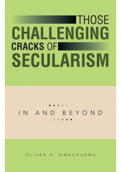 Those Challenging Cracks of Secularism