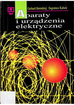 Aparaty i urządzenia elektryczne