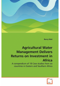 Agricultural Water Management Delivers Returns on Investment in Africa