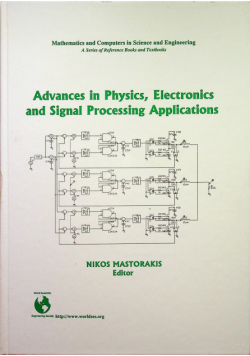 Advances in Physics Electronics and Signal Processing Applications