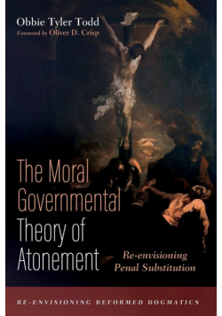 The Moral Governmental Theory of Atonement