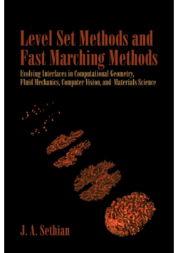 Level Set Methods and Fast Marching Methods