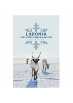 Laponia. Wszystkie imiona śniegu