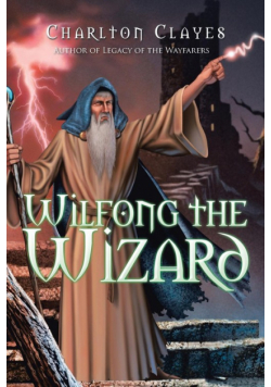 Wilfong the Wizard