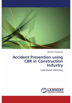 Accident Prevention Using Cbr in Construction Industry