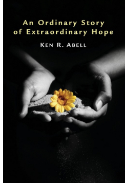 An Ordinary Story of Extraordinary Hope