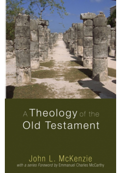 A Theology of the Old Testament