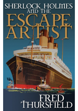 Sherlock Holmes and the Escape Artist