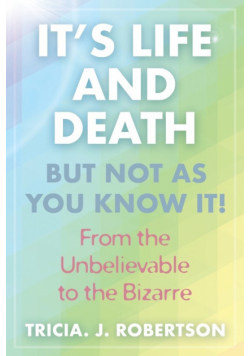 "It's Life And Death, But Not As You Know It!