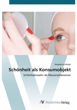 Schönheit als Konsumobjekt