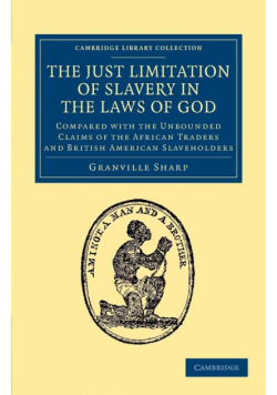 The Just Limitation of Slavery in the Laws of God