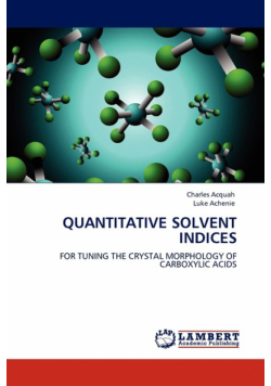 Quantitative Solvent Indices