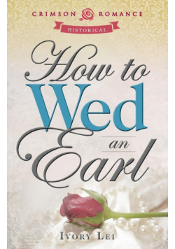 How to Wed an Earl