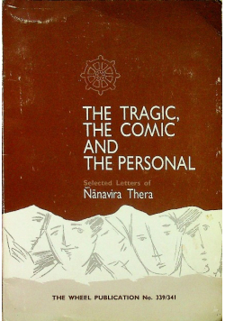 The tragic the comic and the personal
