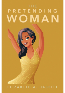 The Pretending Woman