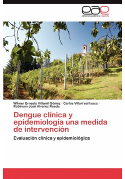 Dengue clínica y epidemiología una medida de intervención
