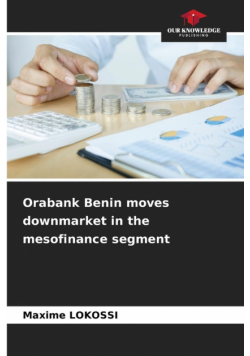 Orabank Benin moves downmarket in the mesofinance segment