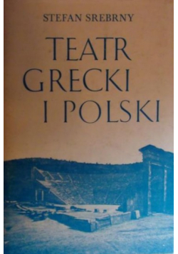 Teatr grecki i polski