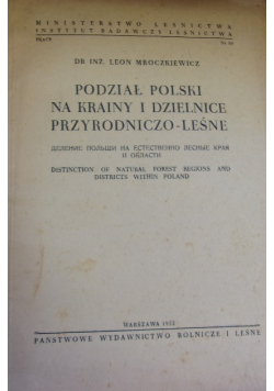 Podział Polski na krainy i dzielnice przyrodniczo-leśne
