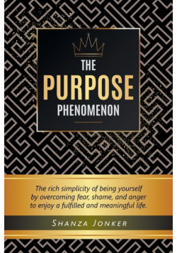 The Purpose Phenomenon