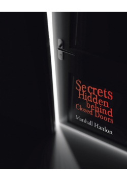 Secrets Hidden behind Closed Doors