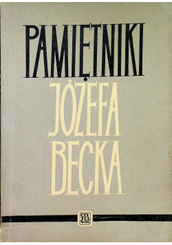 Pamiętniki Józefa Becka