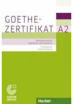 Goethe-Zertifikat A2 Prfungsziele, Testbeschreib