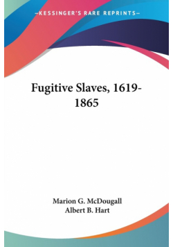 Fugitive Slaves, 1619-1865