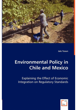 Environmental Policy in Chile and Mexico