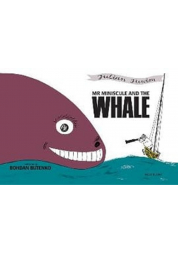 Mr Miniscule and the whale