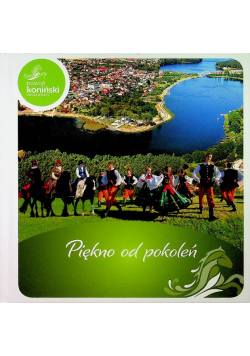Piękno od pokoleń