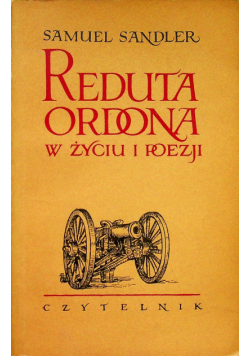 Reduta Ordona w życiu i poezji