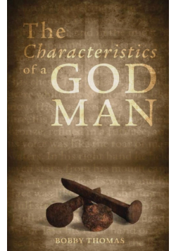 The Characteristics of a God Man