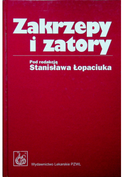 Zakrzepy i zatory