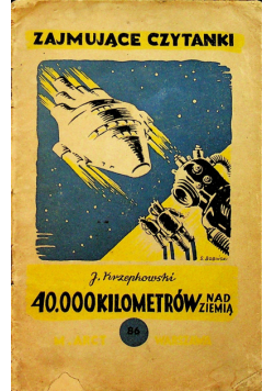 40.000 kilometrów nad ziemią 1935 r.
