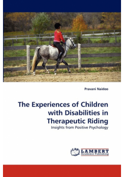 The Experiences of Children with Disabilities in Therapeutic Riding