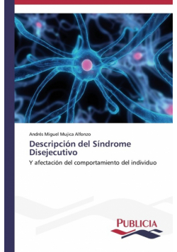 Descripción del Síndrome Disejecutivo
