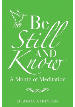 Be Still and Know