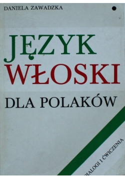Język włoski dla Polaków Dialogi i ćwiczenia