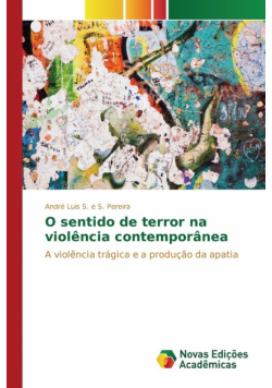 O sentido de terror na violência contemporânea